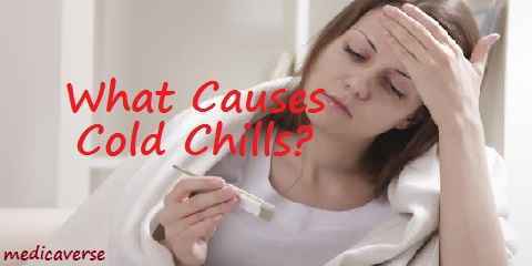 what causes cold chills