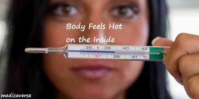 Body Feels Hot on the Inside